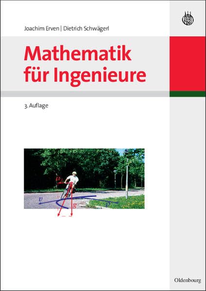 Mathematik für Ingenieure (Oldenbourg Lehrbücher für Ingenieure) Computer Science