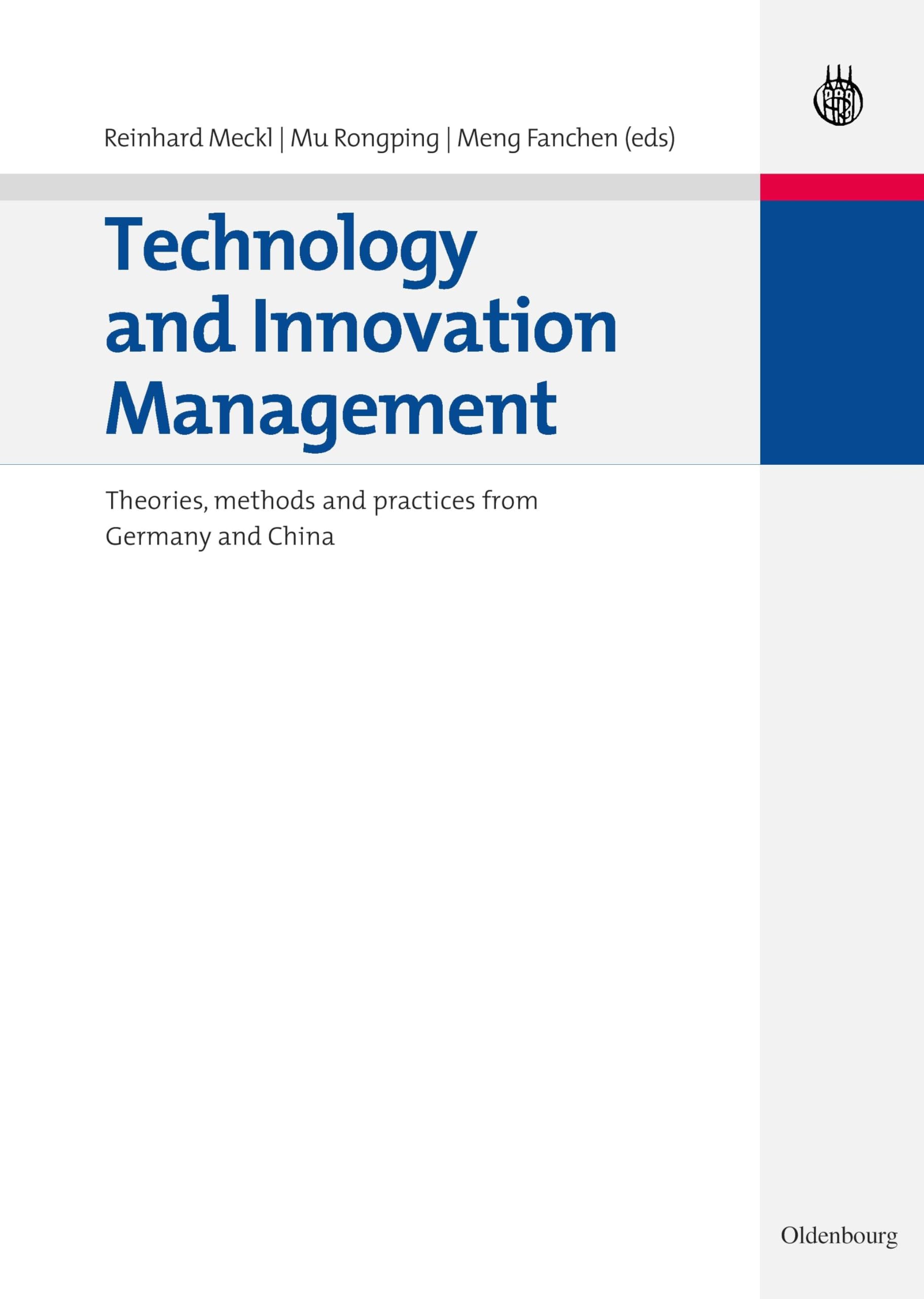 Technology and Innovation Management: Theories, methods and practices from Germany and China Law