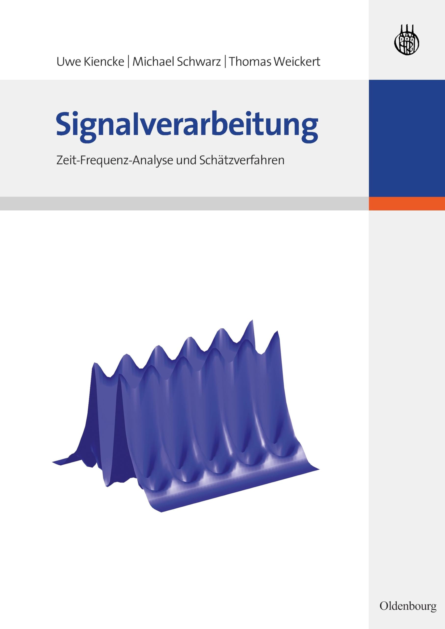 Signalverarbeitung: Zeit-Frequenz-Analyse und Schätzverfahren Computer Science