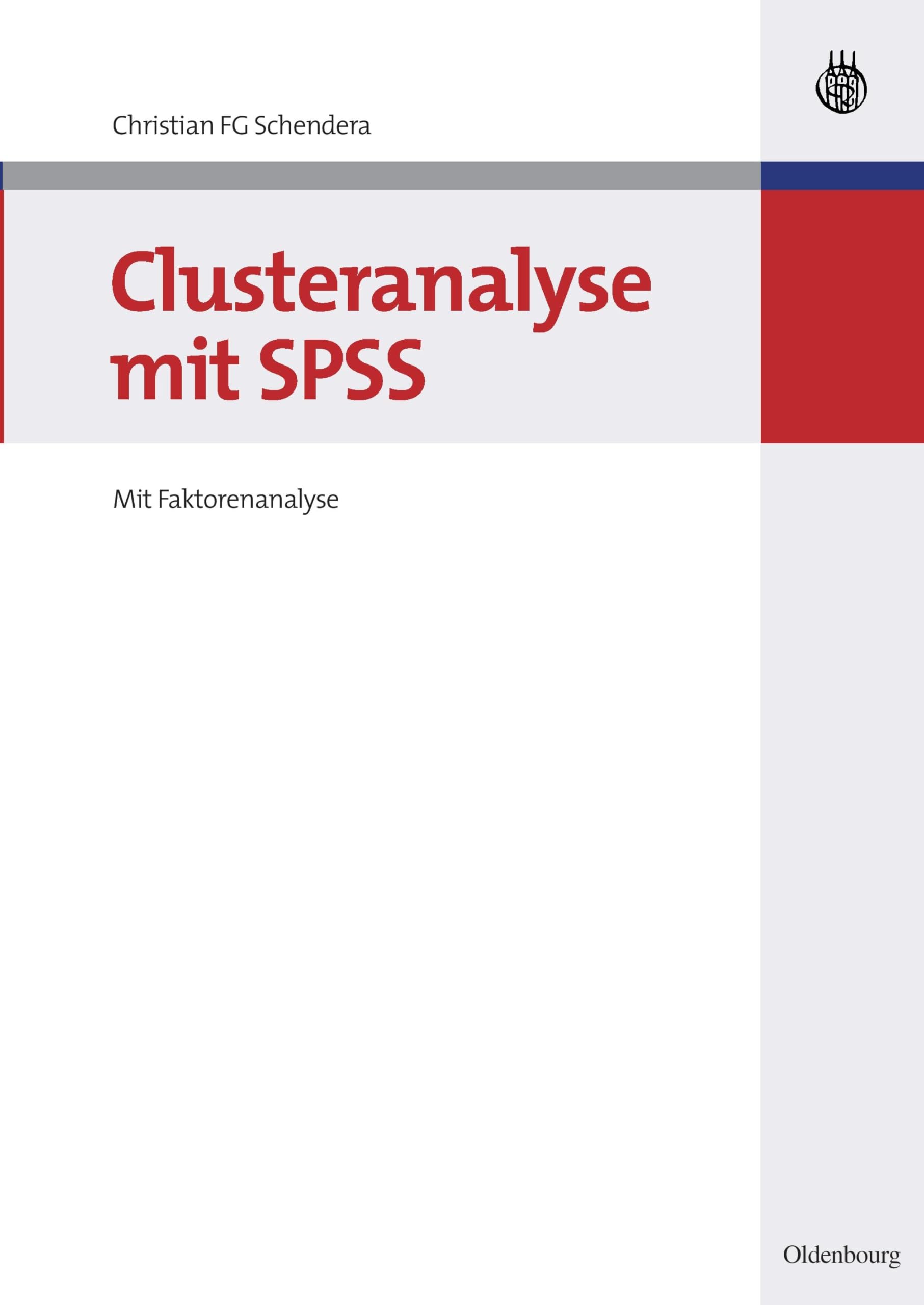 Clusteranalyse mit SPSS: Mit Faktorenanalyse book