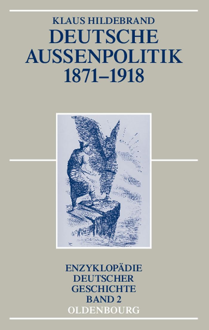 Deutsche Außenpolitik 1871-1918 Social Sciences