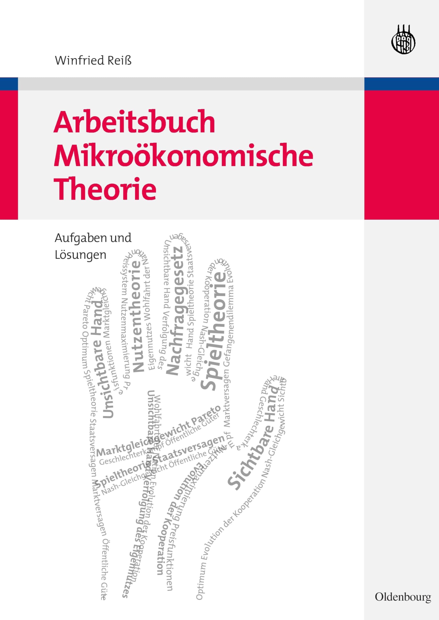 Arbeitsbuch Mikroökonomische Theorie: Aufgaben und Lösungen Law
