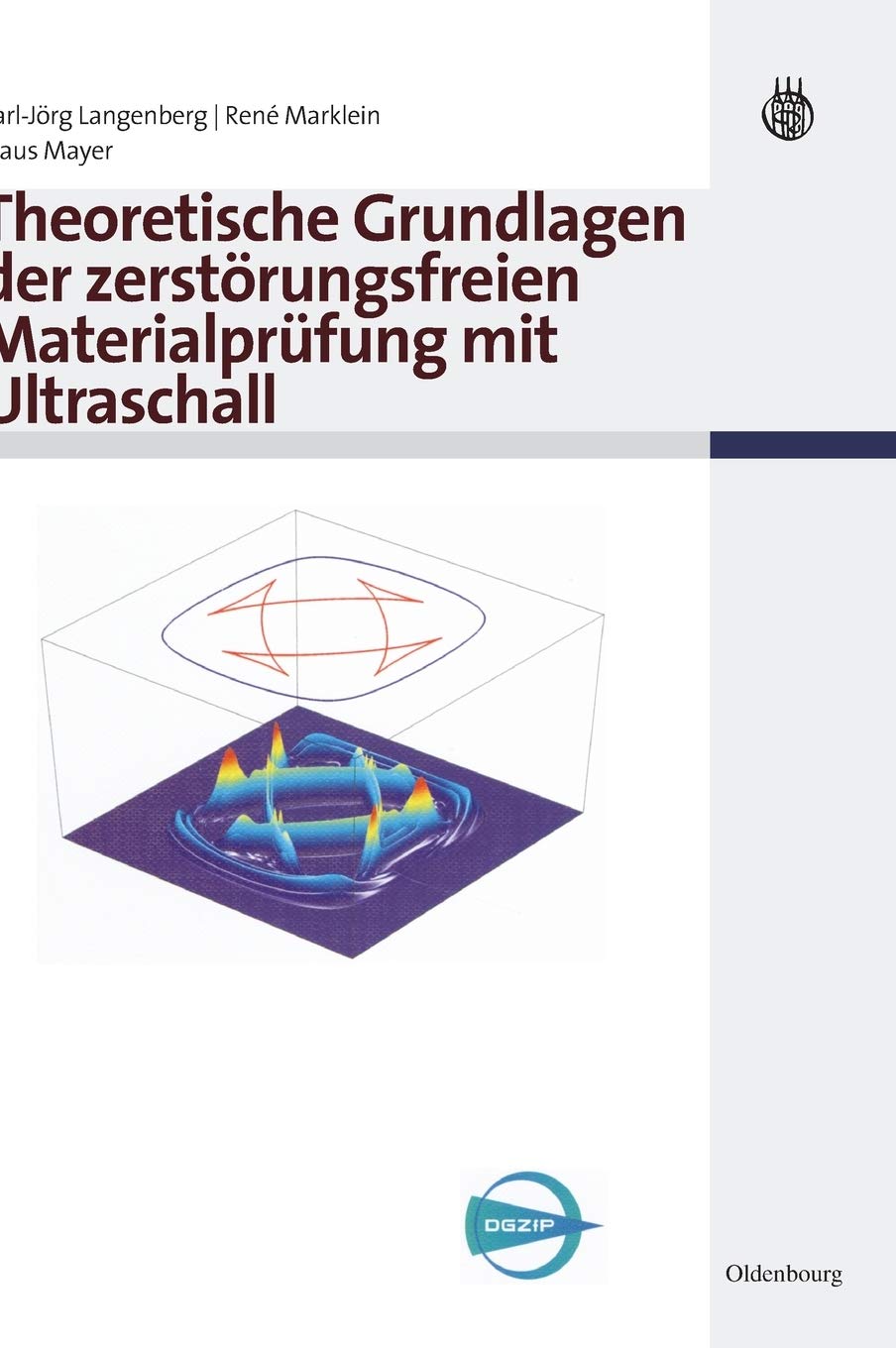 Theoretische Grundlagen der zerstörungsfreien Materialprüfung mit Ultraschall Business & Technology