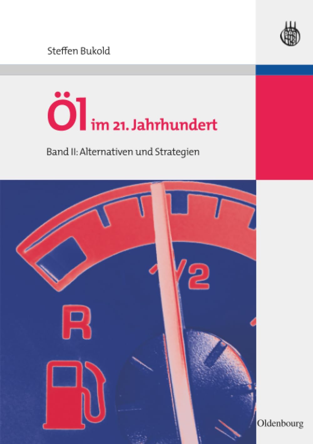 Öl im 21. Jahrhundert - Band II book
