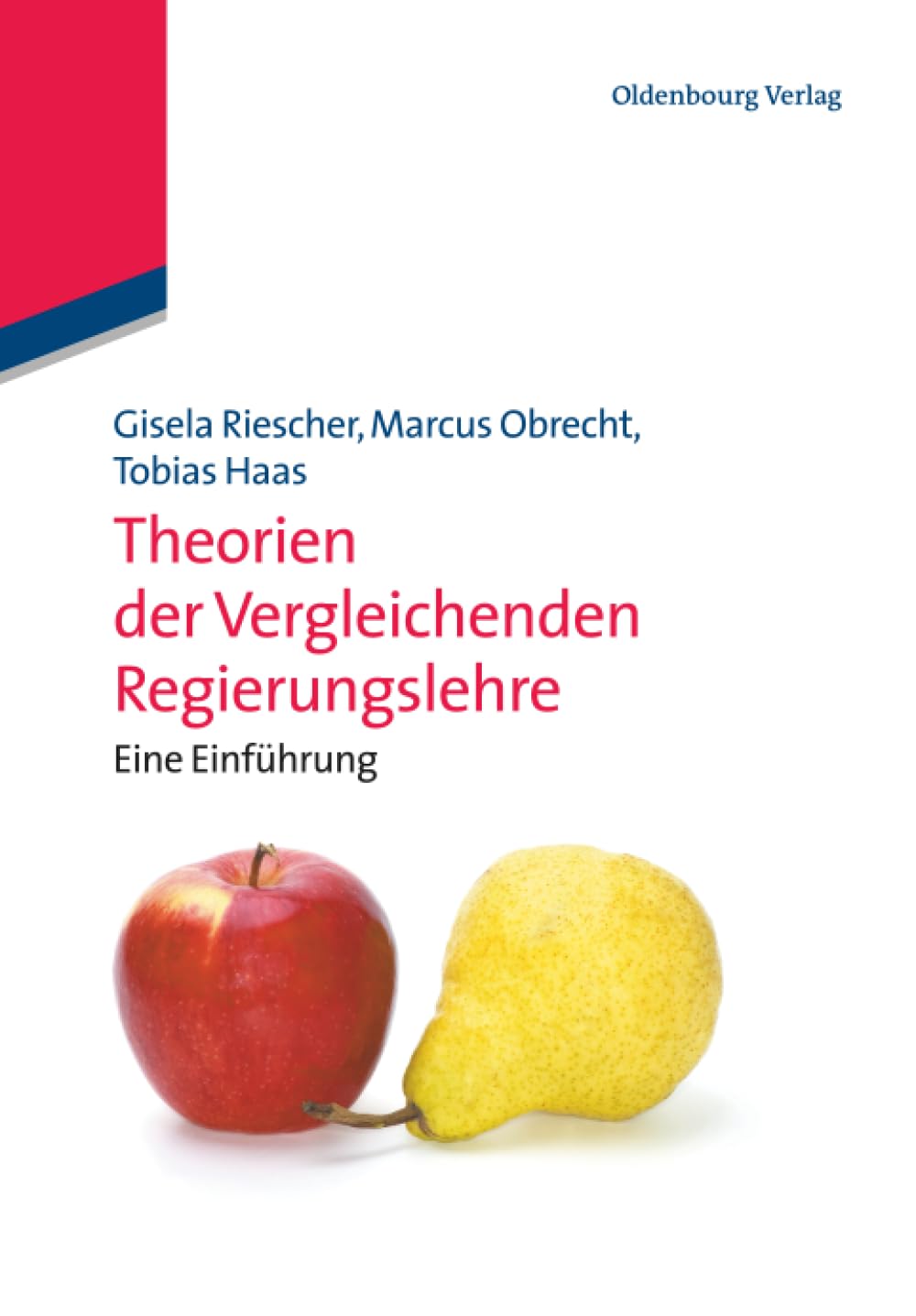 Theorien der Vergleichenden Regierungslehre Law