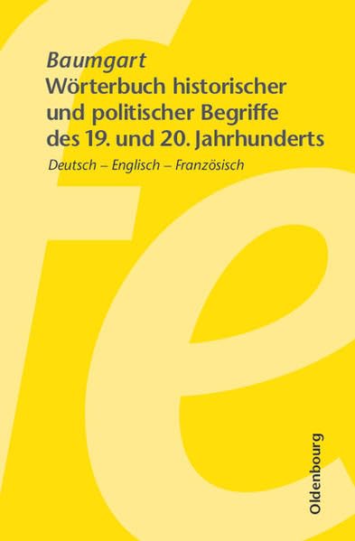 Wörterbuch historischer und politischer Begriffe des 19. und 20. Jahrhunderts: Dictionary of Historical and Political Terms of the 19th and 20th ... et politiques des 19ème et 20ème siècles Photography