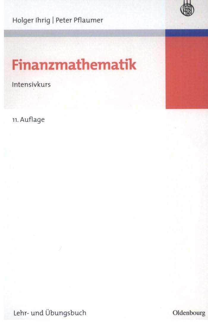 Finanzmathematik: Intensivkurs - Lehr- und Übungsbuch Law