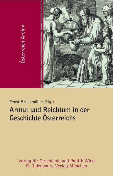 Armut und Reichtum in der Geschichte Österreichs (Österreich Archiv) Business, Finance & Career