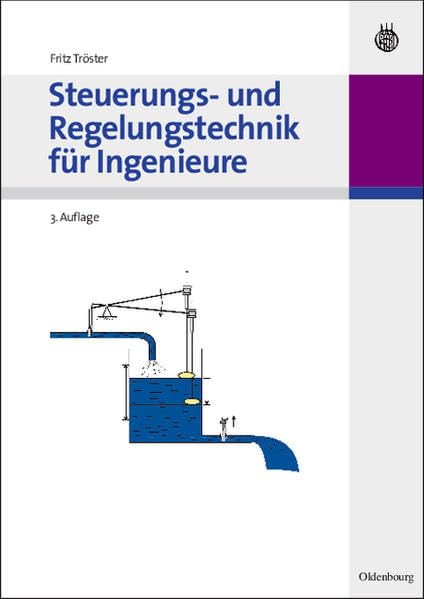 Steuerungs- und Regelungstechnik für Ingenieure book