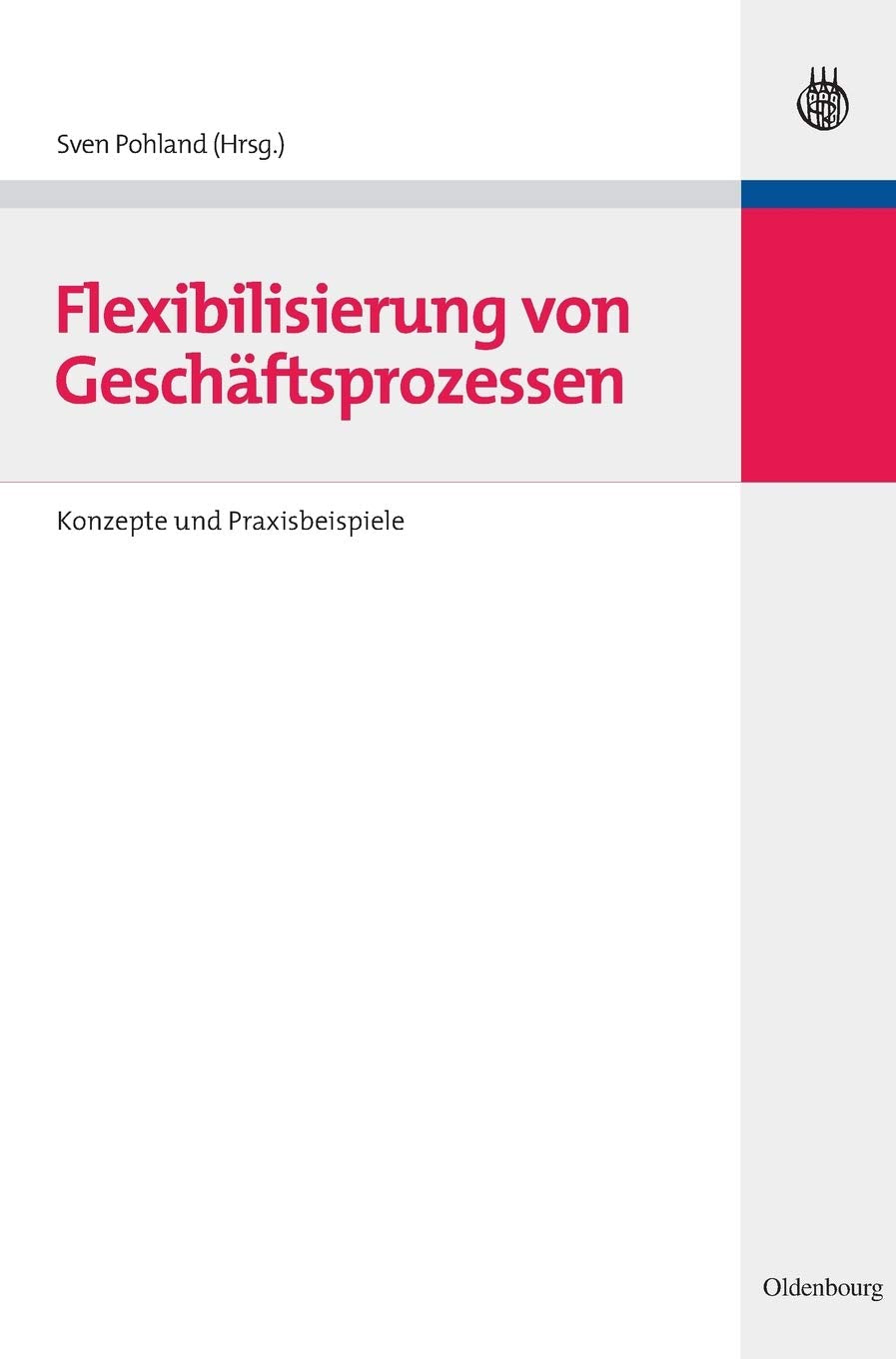 Flexibilisierung von Geschäftsprozessen Law