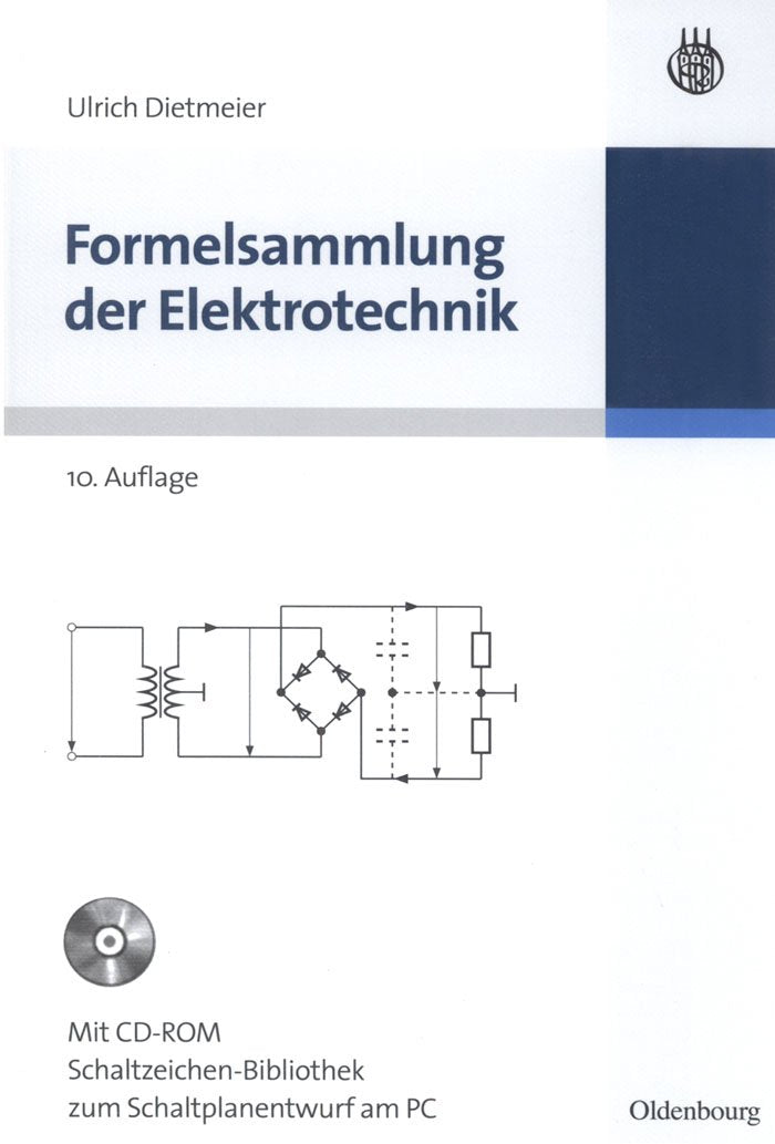 Formelsammlung der Elektrotechnik (Elektronik in der Praxis) Computer Science