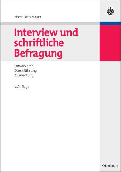 Interview und schriftliche Befragung: Entwicklung, Durchführung und Auswertung Law