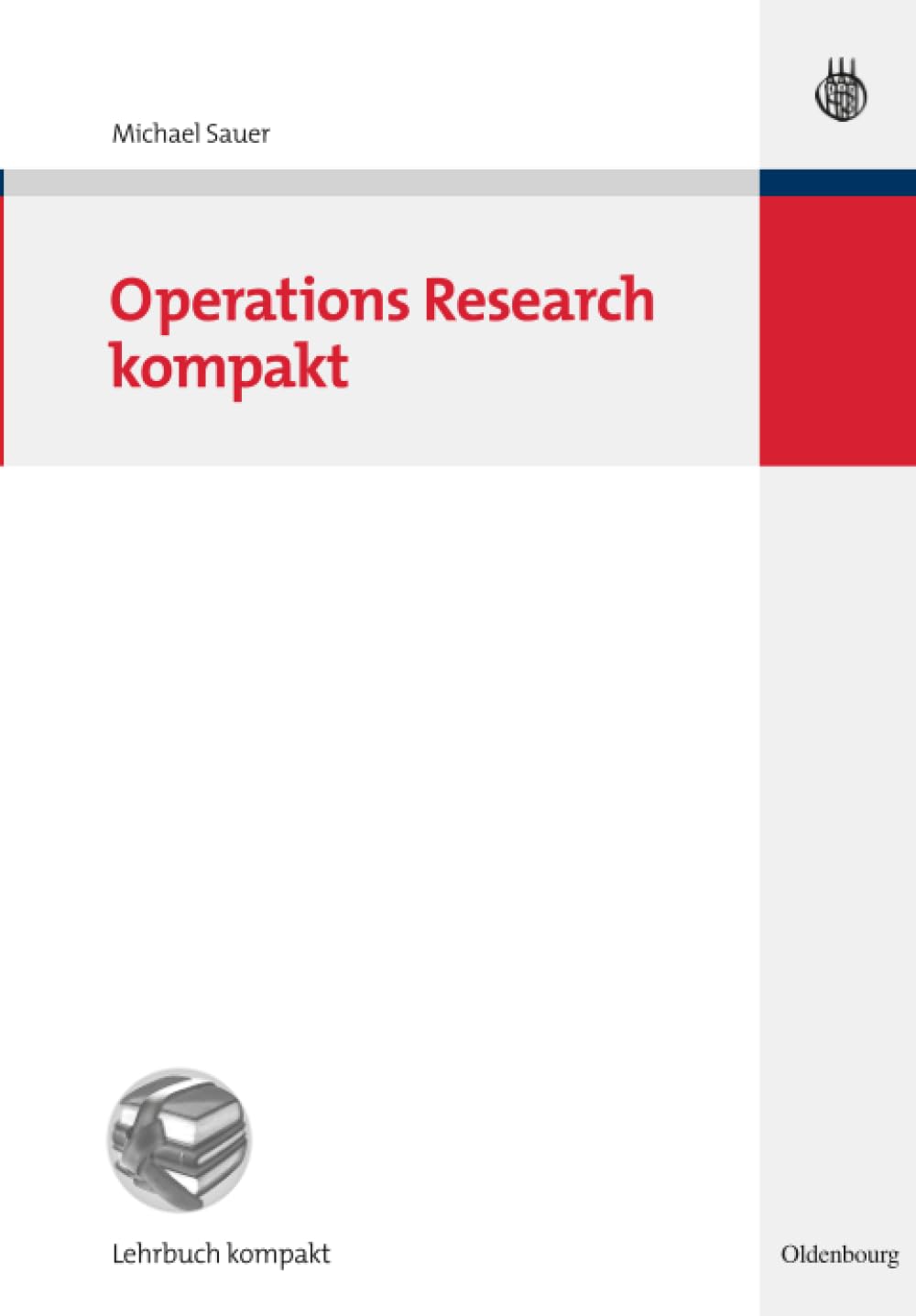 Operations Research kompakt (Betriebswirtschaftslehre kompakt) Law