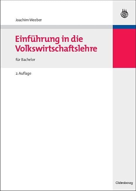 Einführung in die Volkswirtschaftslehre: für den Abschluss Bachelor Law