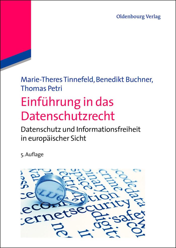 Einführung in das Datenschutzrecht Law Books