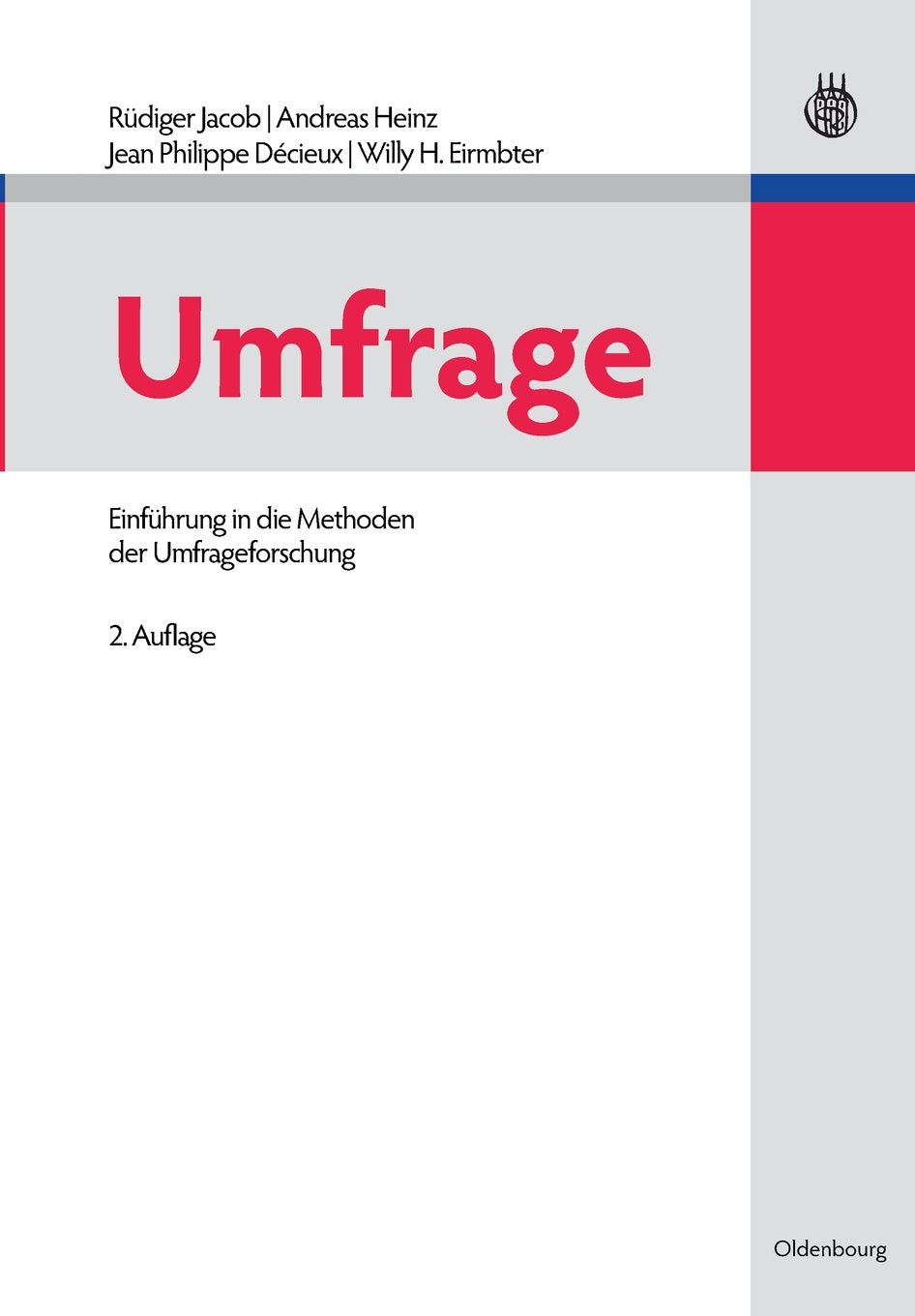 Umfrage: Einführung in die Methoden der Umfrageforschung Law