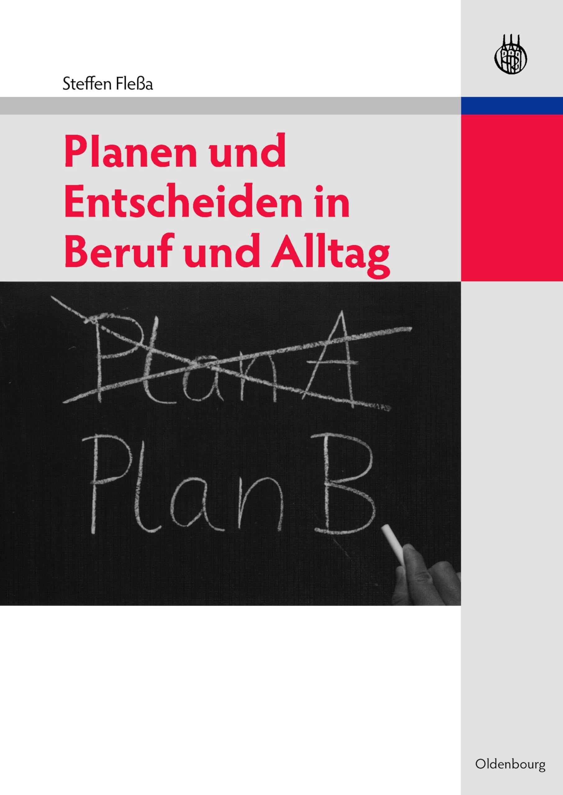 Planen und Entscheiden in Beruf und Alltag Law