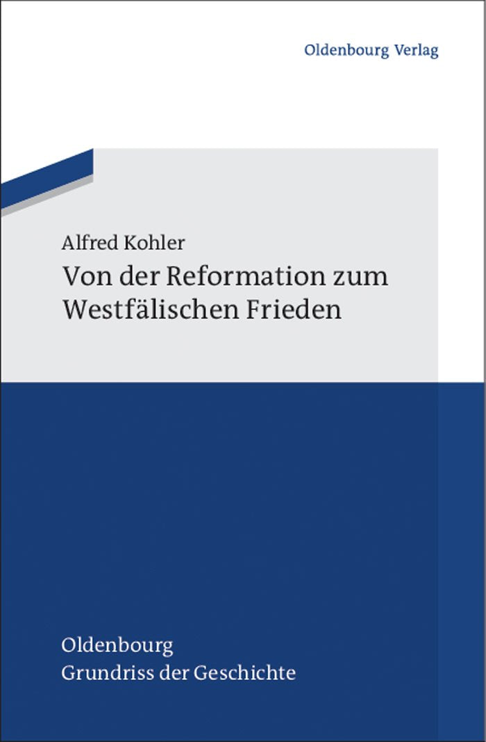 Von der Reformation zum Westfälischen Frieden General education