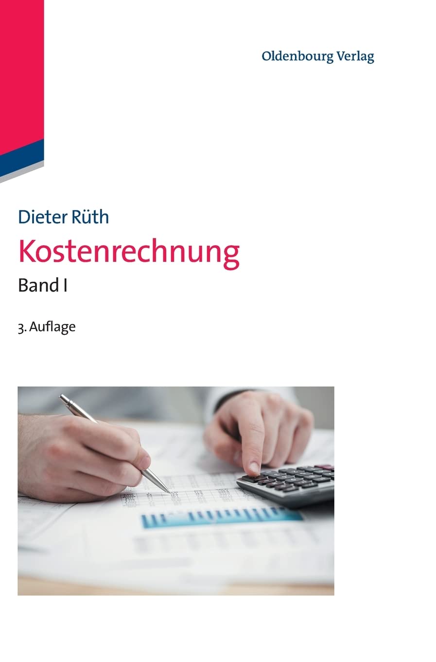 Kostenrechnung: Band I: Band I (Managementwissen für Studium und Praxis) Law