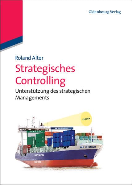 Strategisches Controlling: Unterstützung des strategischen Managements Law