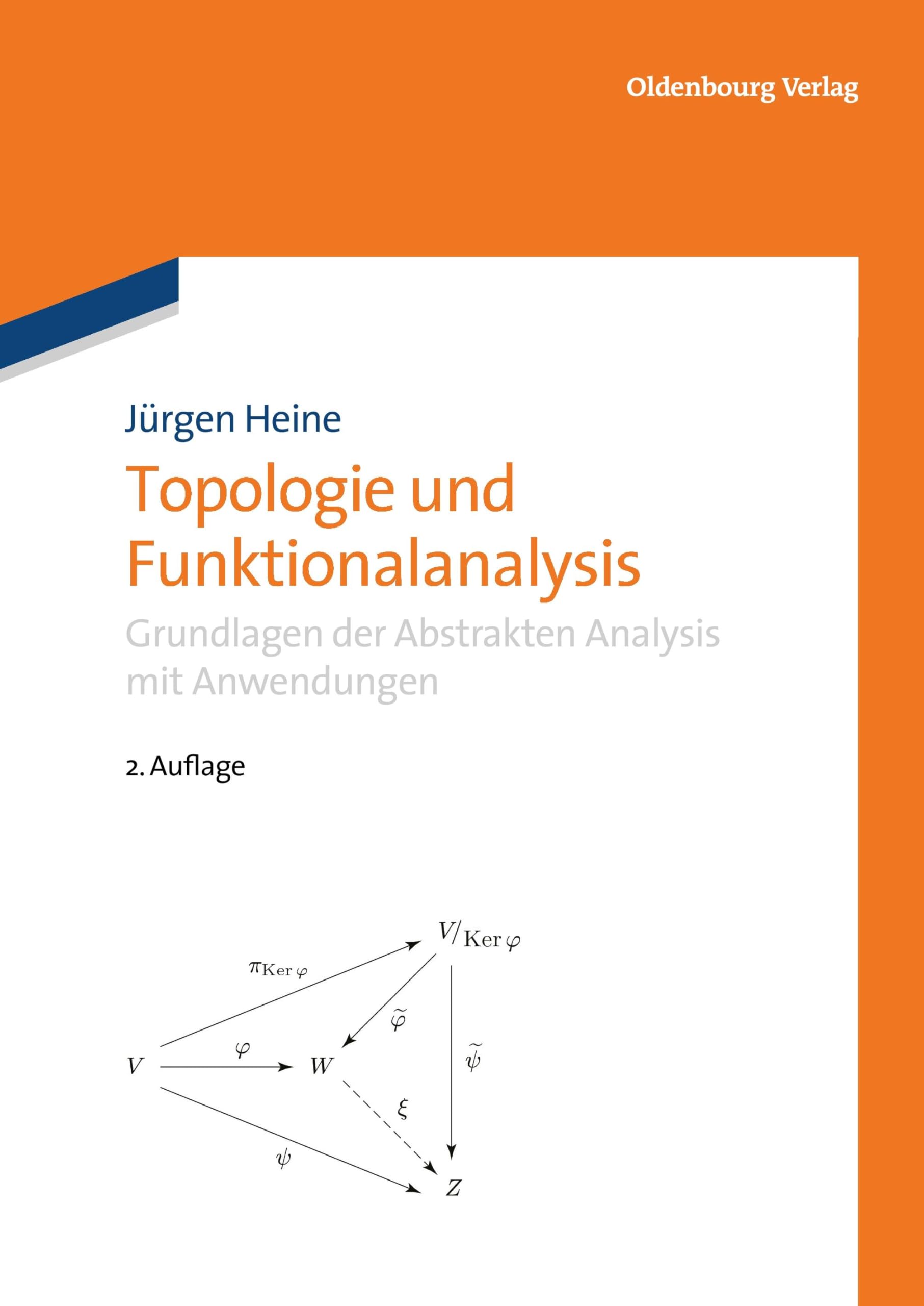 Topologie und Funktionalanalysis: Grundlagen der Abstrakten Analysis mit Anwendungen Mathematics
