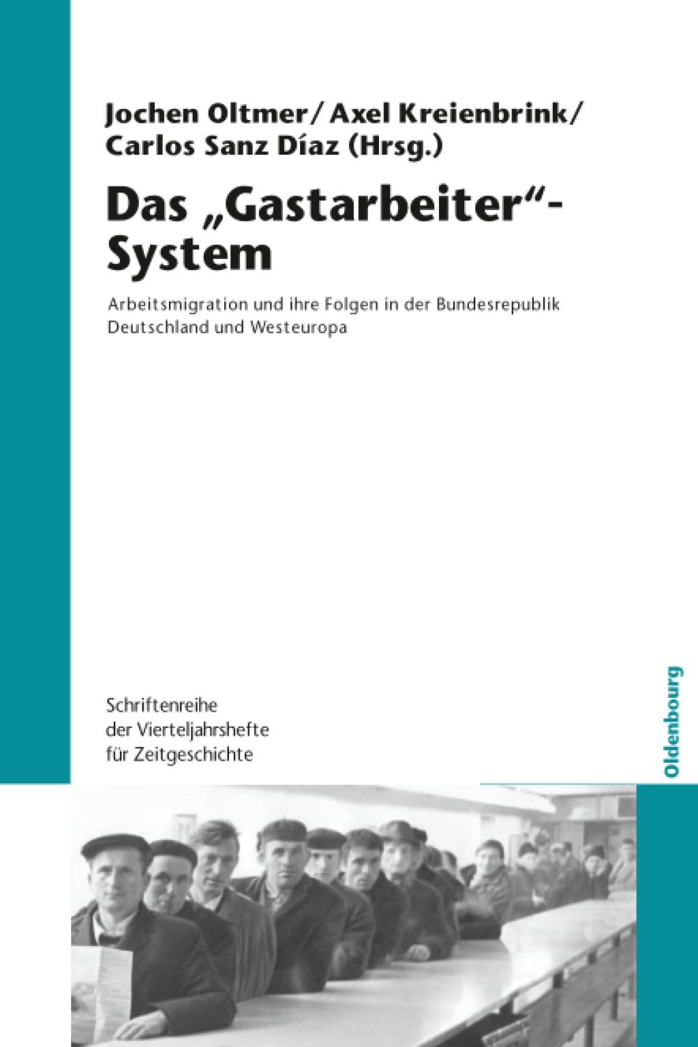 Das "Gastarbeiter"-System Books