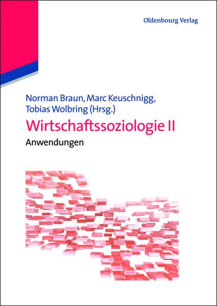 Wirtschaftssoziologie II: Anwendungen Law