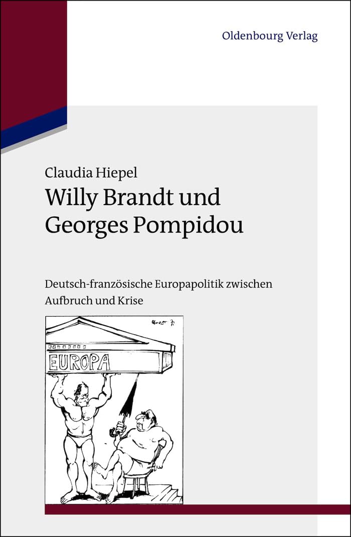 Willy Brandt und Georges Pompidou Memories