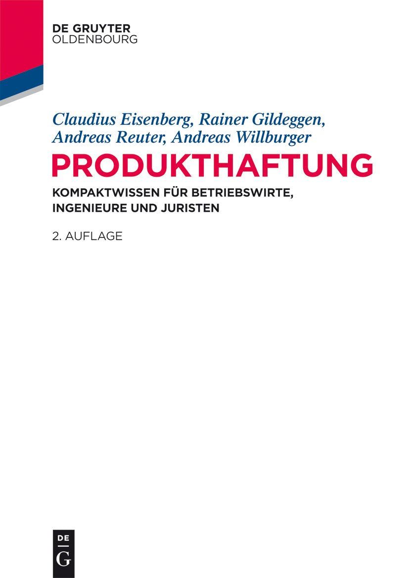 Produkthaftung: Kompaktwissen für Betriebswirte, Ingenieure und Juristen Law