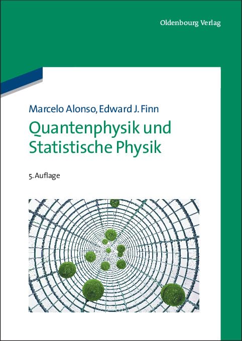 Quantenphysik und Statistische Physik Natural Sciences