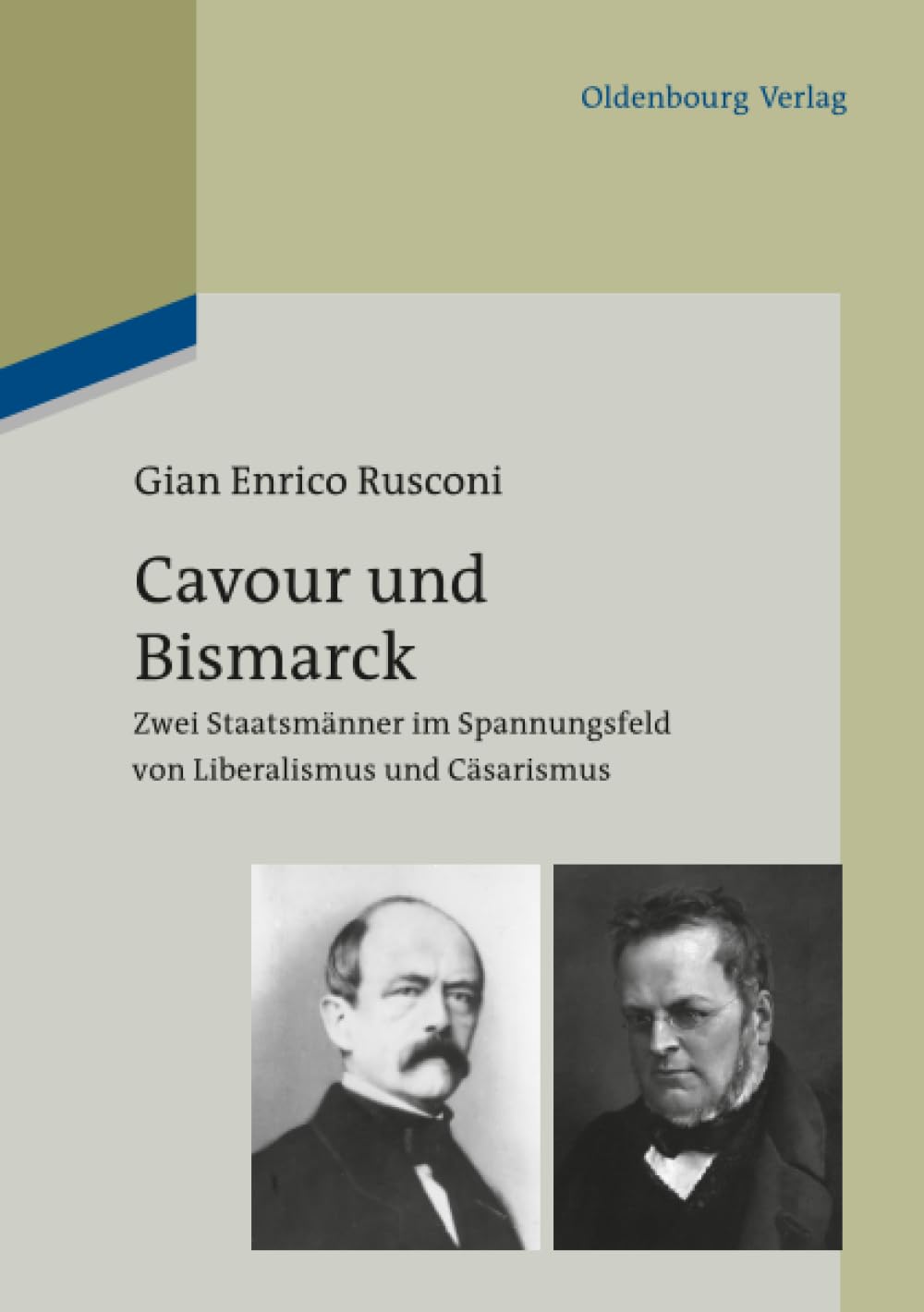 Cavour und Bismarck Memories