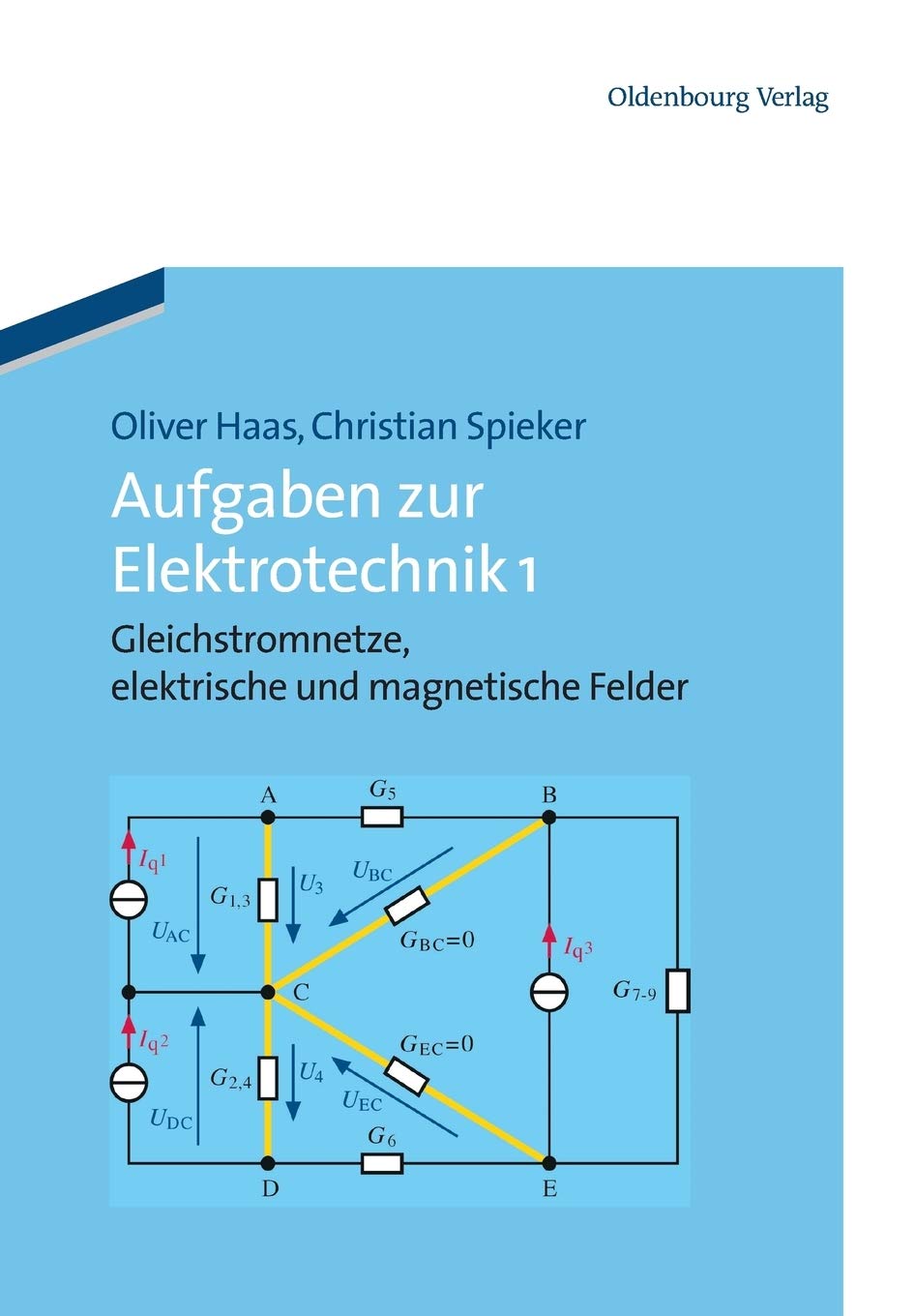 Aufgaben zur Elektrotechnik 1 book