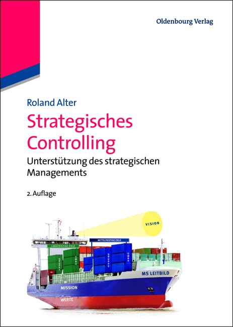 Strategisches Controlling: Unterstützung des strategischen Managements Law