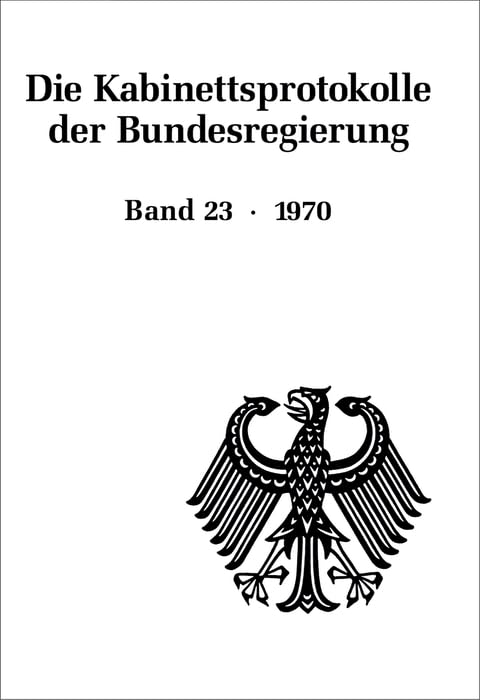 1970 (Die Kabinettsprotokolle der Bundesregierung) Politics & History