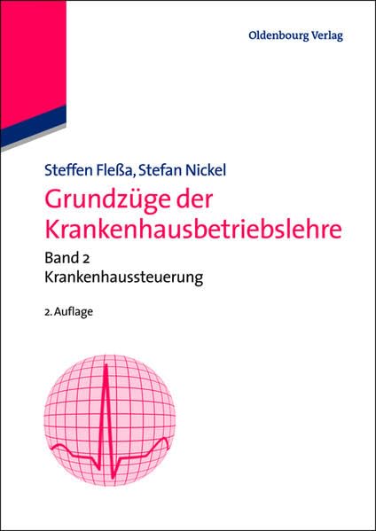 Grundzüge der Krankenhausbetriebslehre: Band 2 Medicine