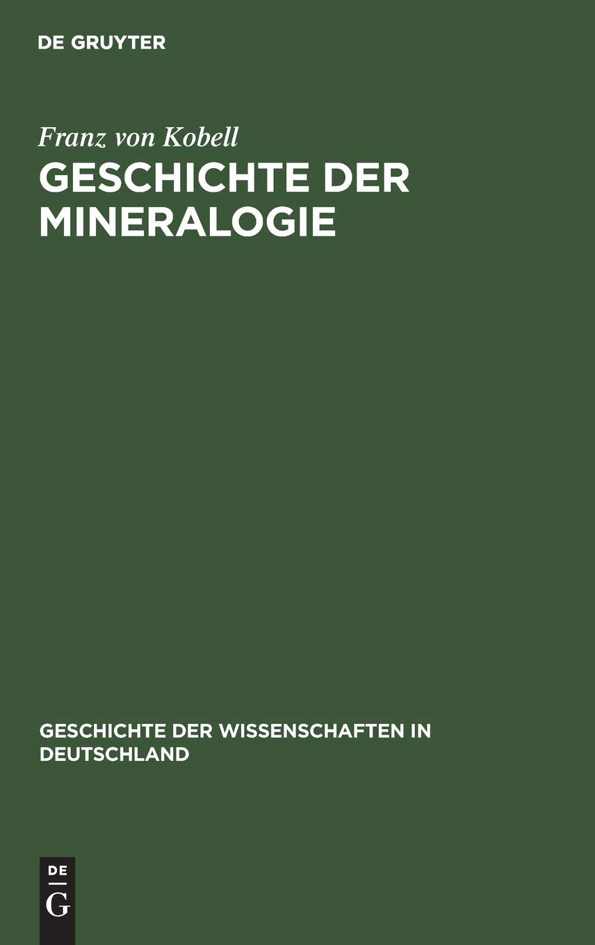Geschichte Der Mineralogie: Von 1650–1860 book