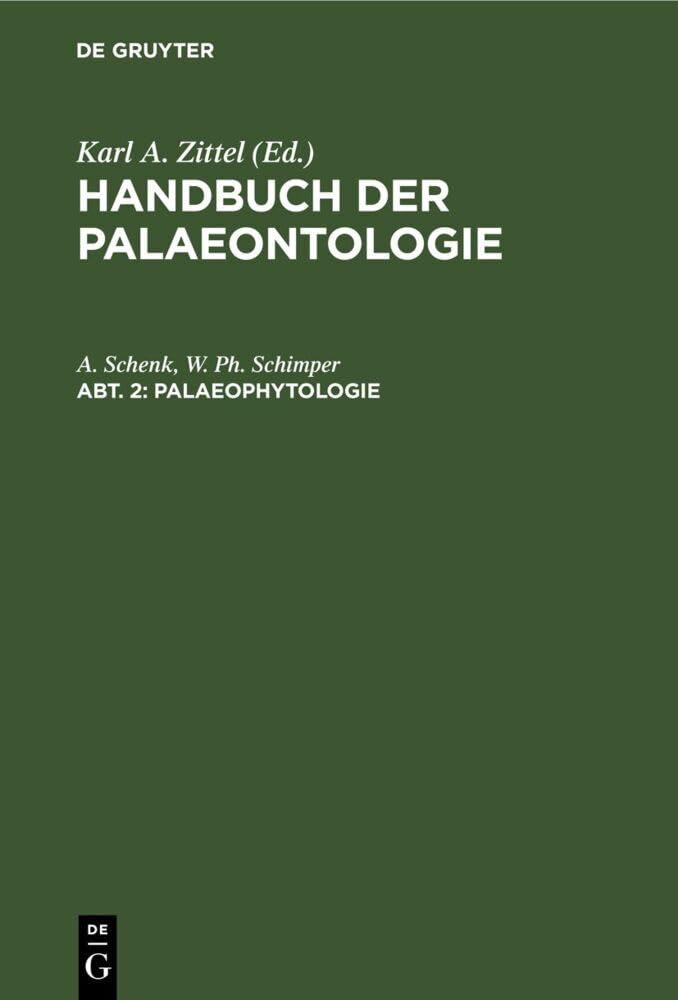Palaeophytologie (Handbuch der Palaeontologie) Business & Technology