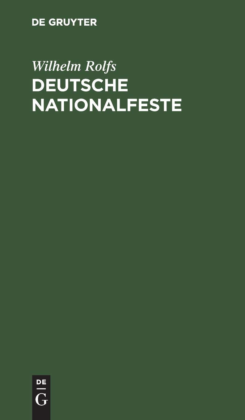 Deutsche Nationalfeste: Auskunftsbüchlein für jedermann, der sich darüber unterrichten will Law