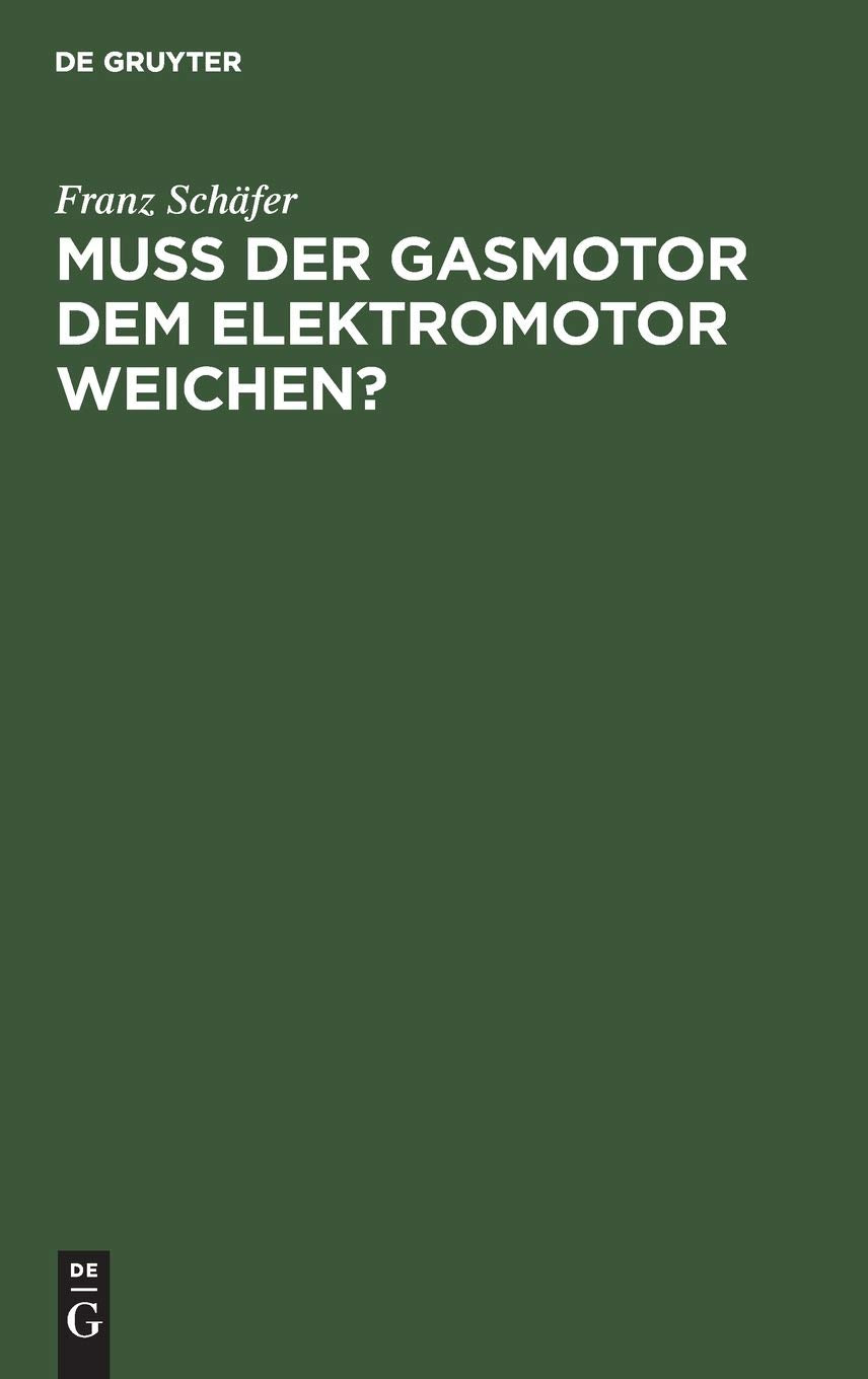 Muß der Gasmotor dem Elektromotor weichen? Media & Communication