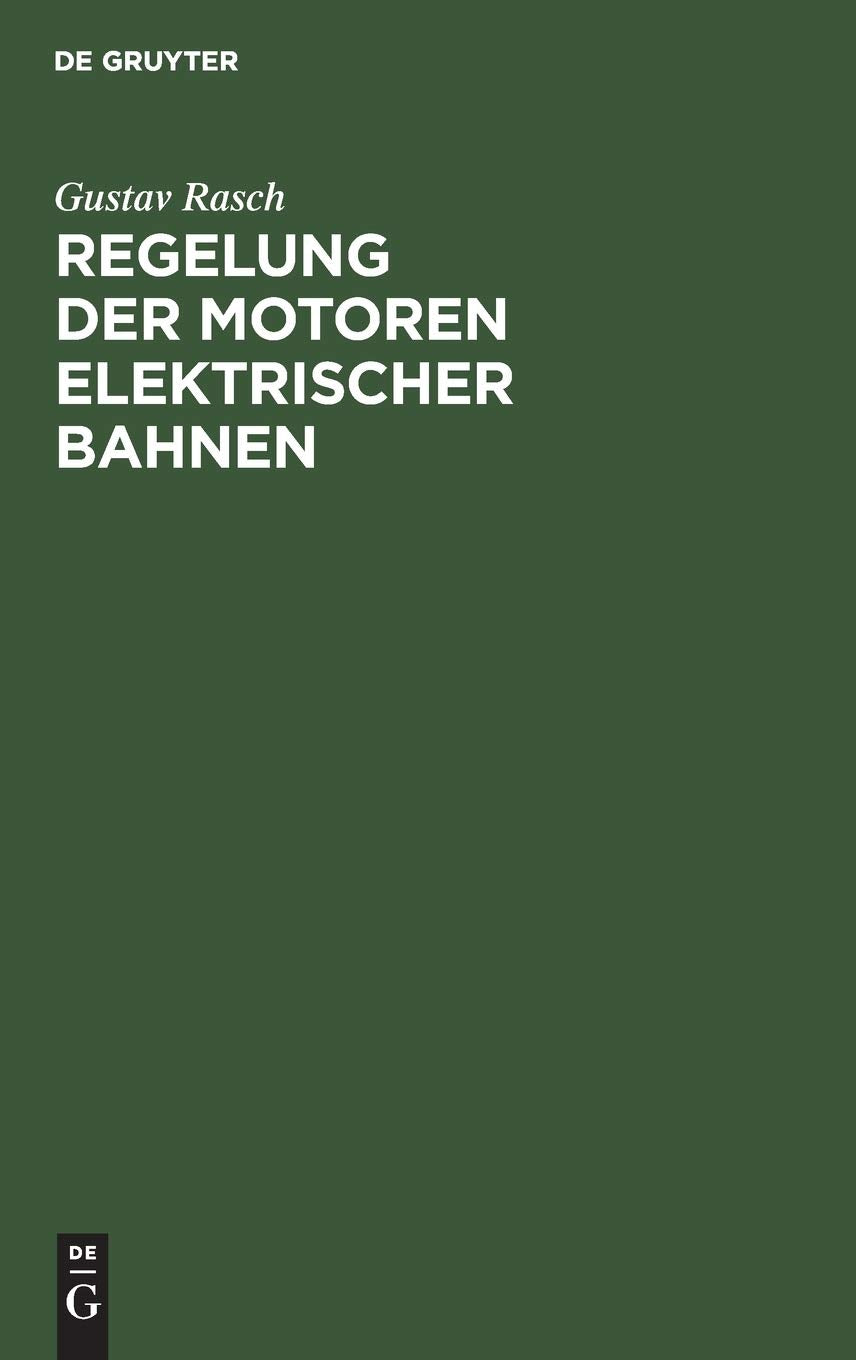 Regelung der Motoren elektrischer Bahnen Media & Communication