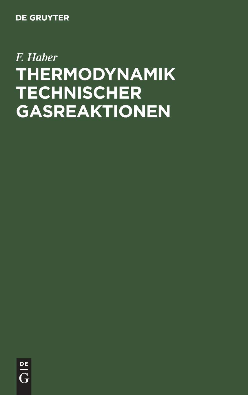 Thermodynamik technischer Gasreaktionen: Sieben Vorlesungen Mathematics