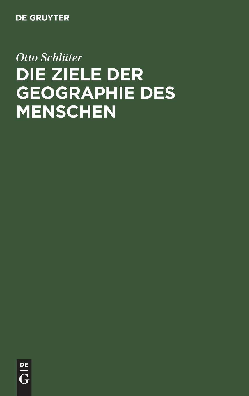 Die Ziele der Geographie des Menschen Philosophy