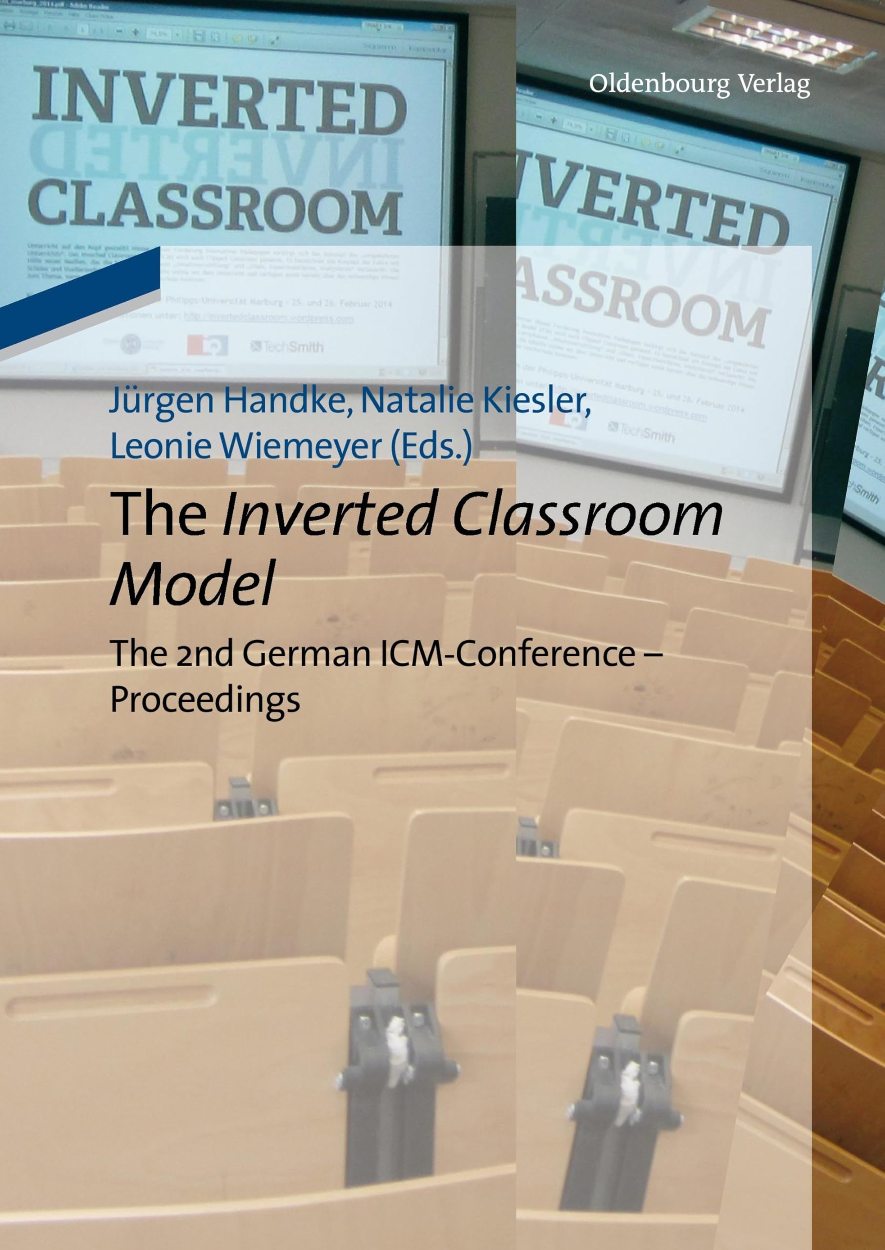 The Inverted Classroom Model: The 2nd German ICM-Conference – Proceedings Computer Science