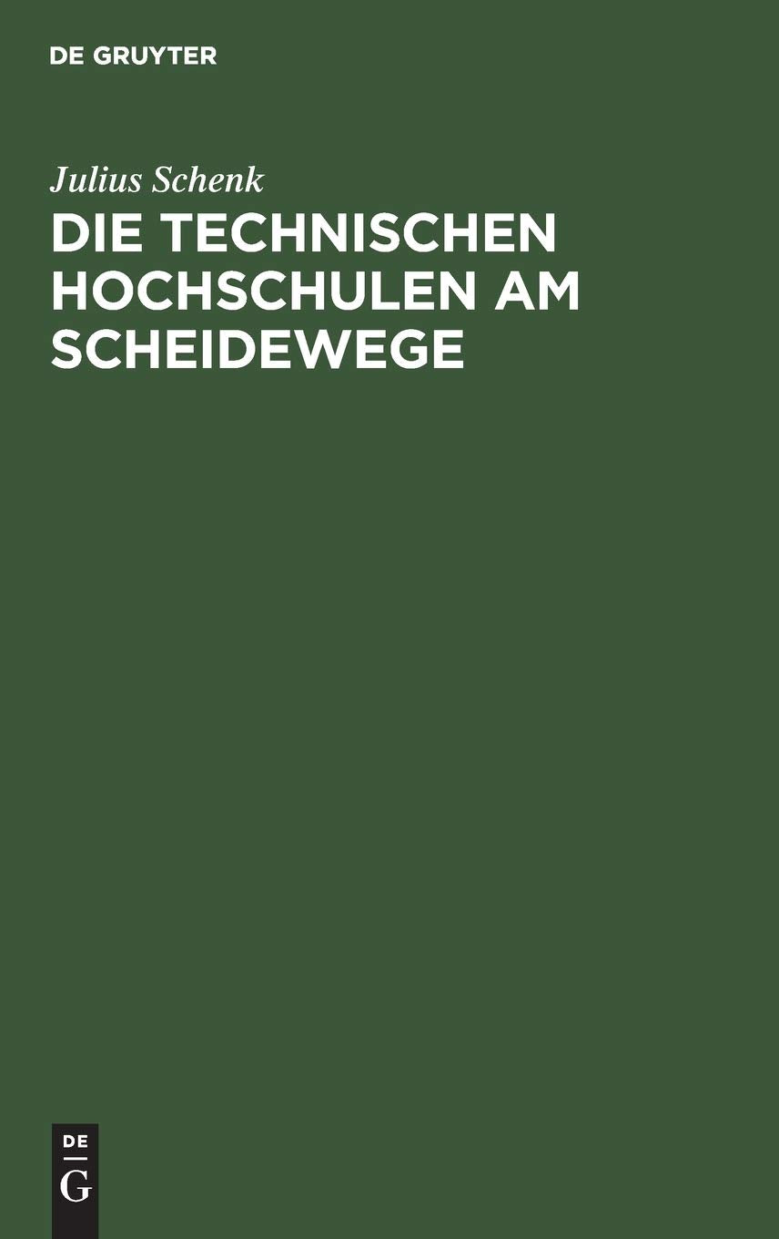 Product Image: Die Technischen Hochschulen am Scheidewege