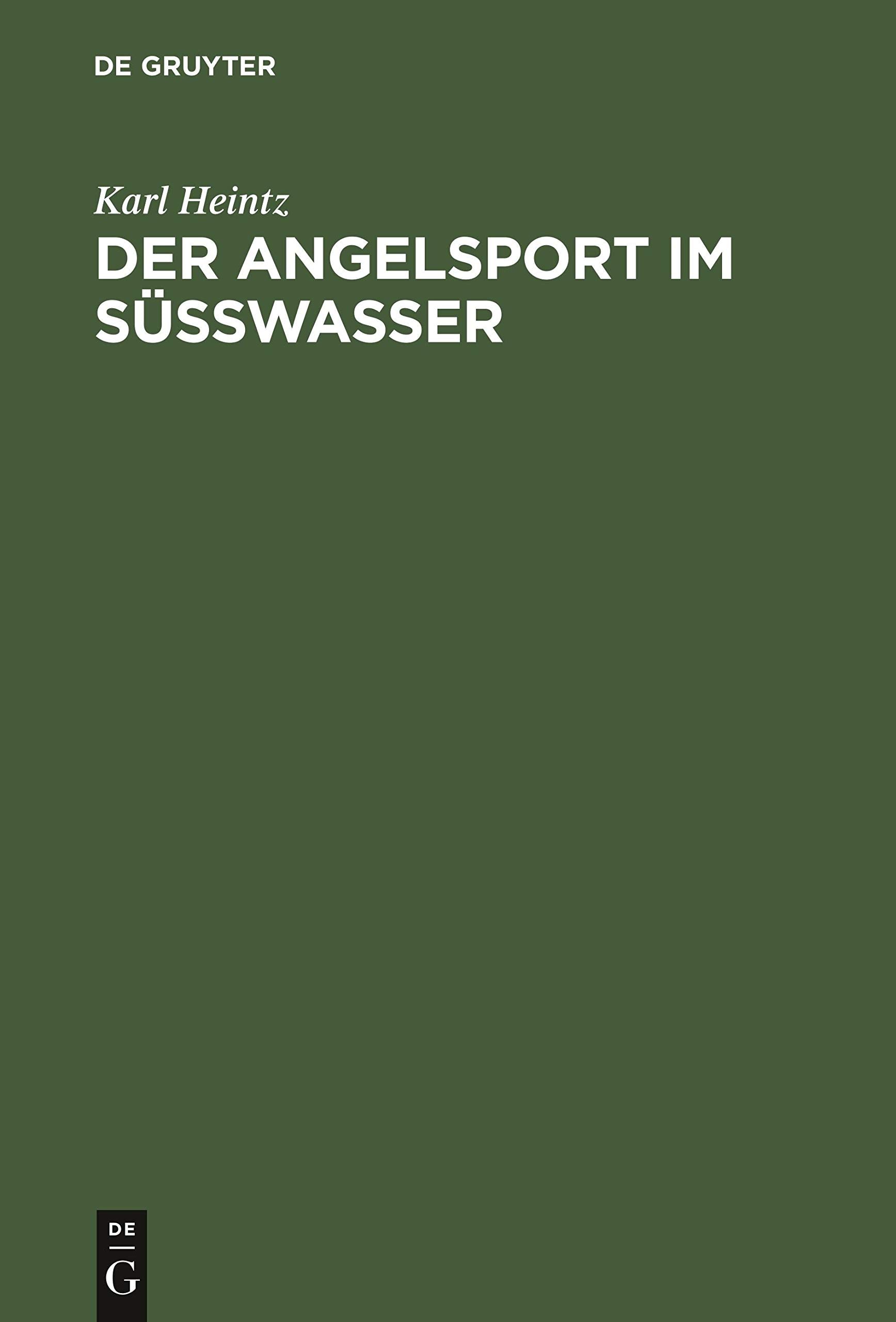 Der Angelsport im Süsswasser Natural Sciences