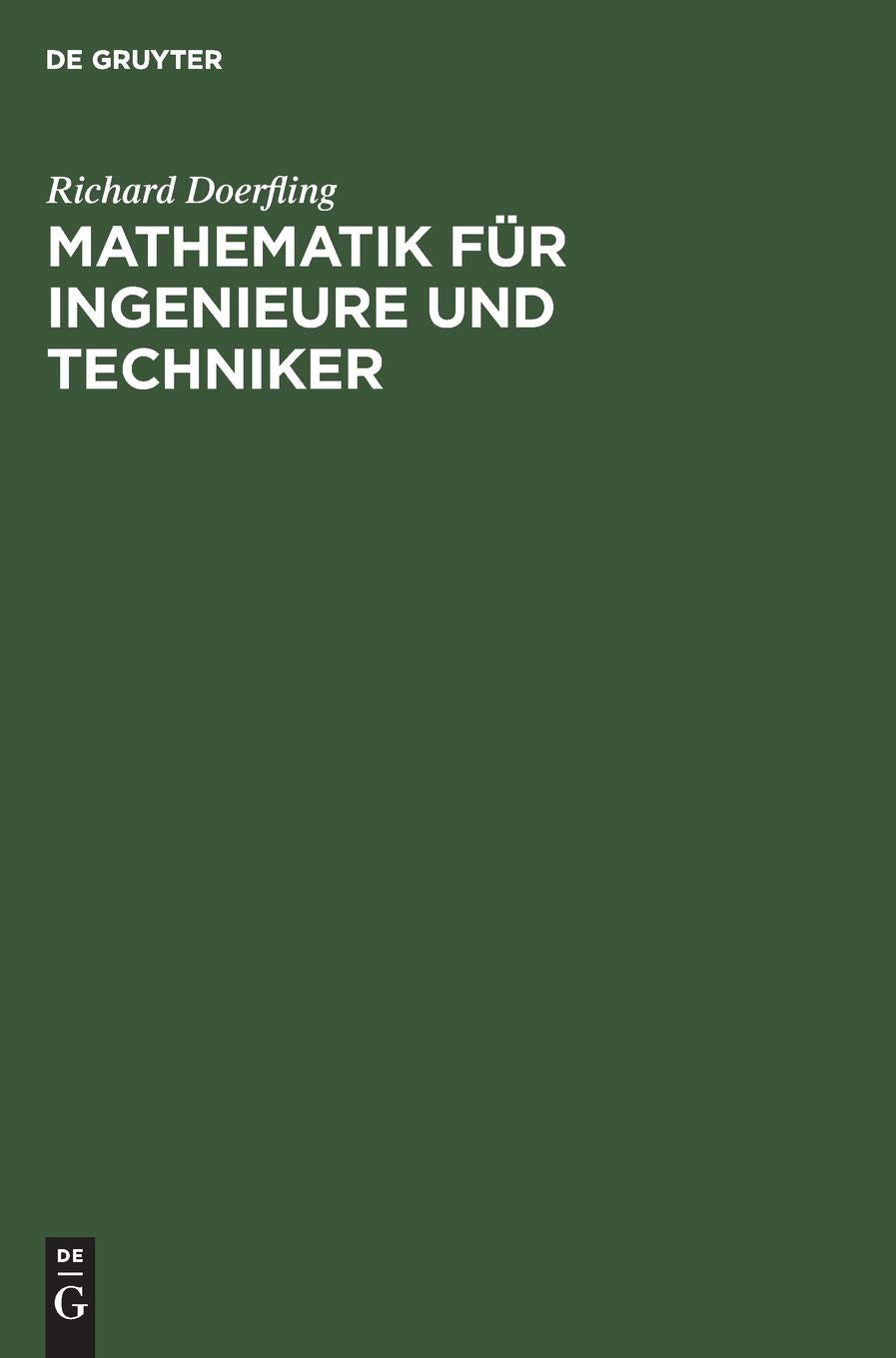 Mathematik für Ingenieure und Techniker: Ein Lehrbuch Media & Communication