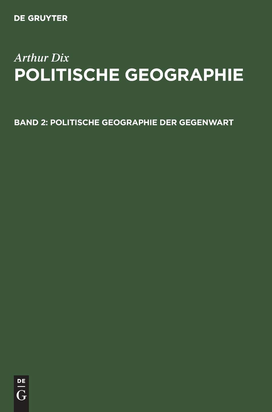 Politische Geographie der Gegenwart (Arthur Dix: Politische Geographie) Law