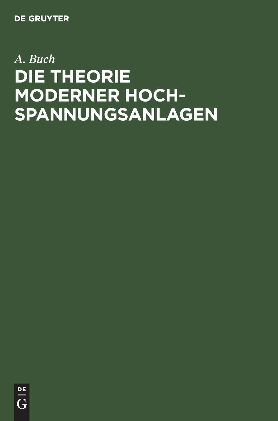 Die Theorie moderner Hochspannungsanlagen Media & Communication