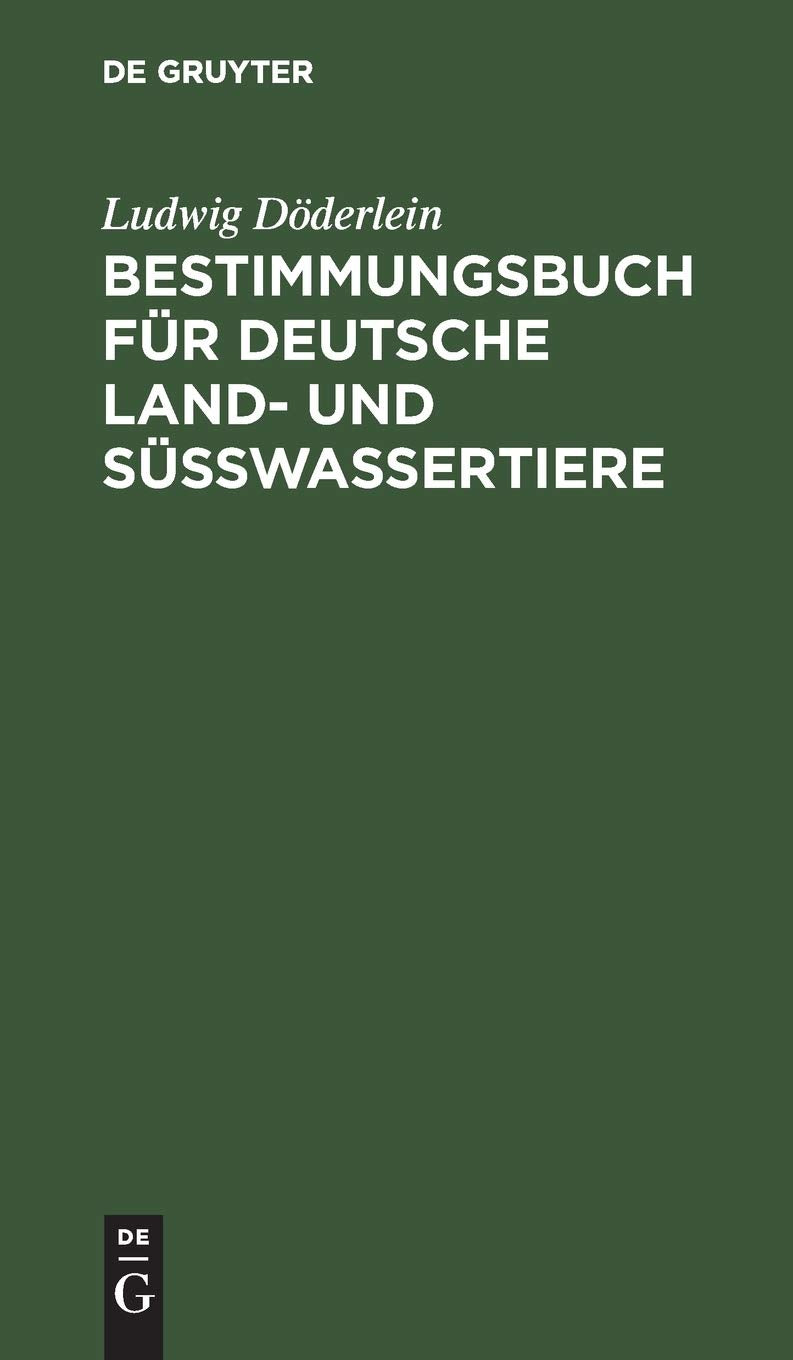 Bestimmungsbuch für deutsche Land- und Süßwassertiere: Mollusken und Wirbeltiere Natural Sciences