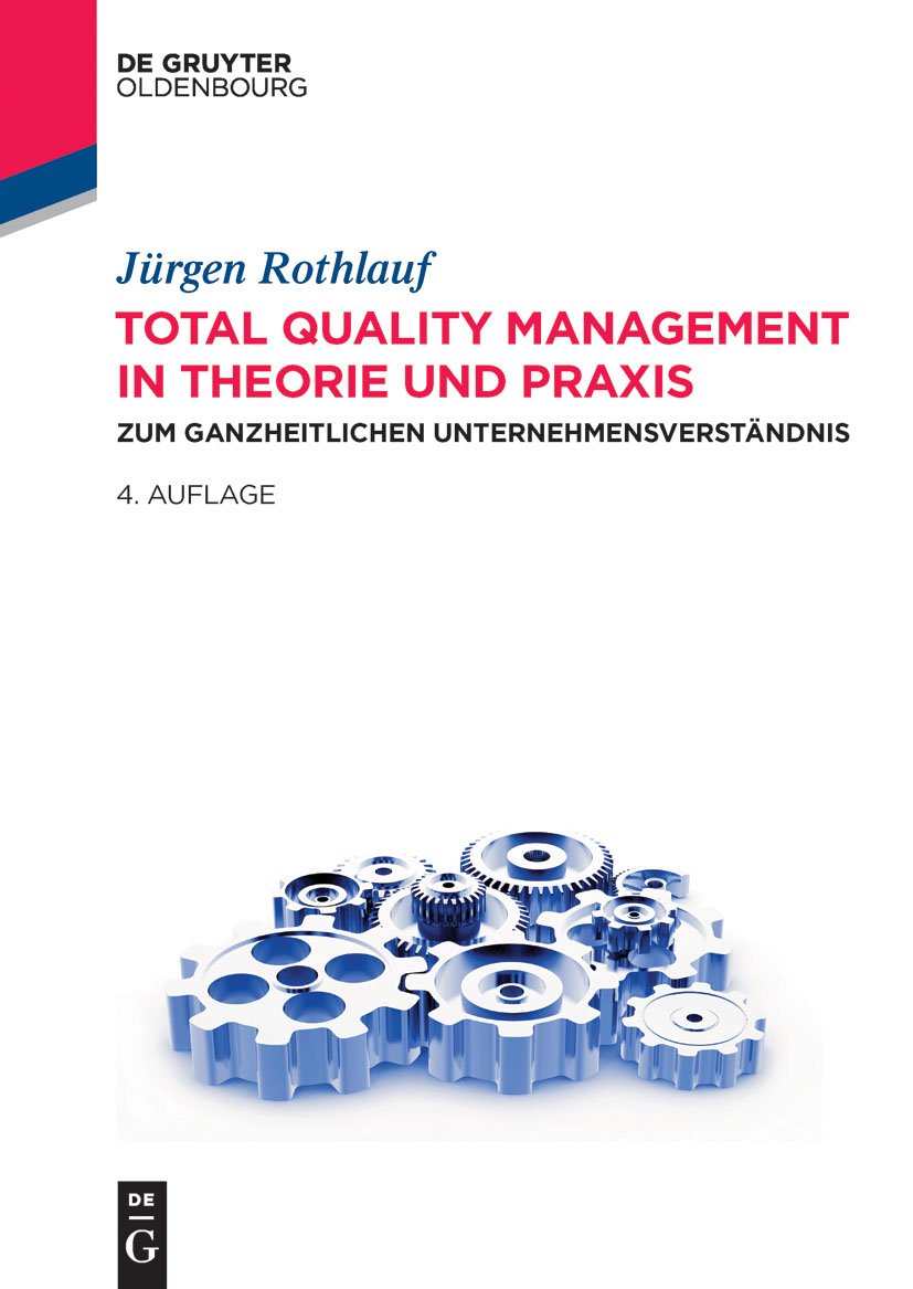 Total Quality Management in Theorie und Praxis book